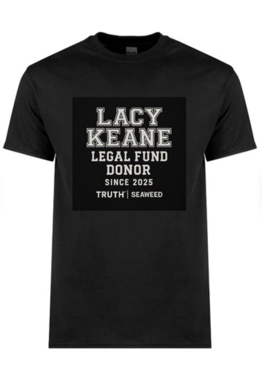 Lacy Keane Legal Fund Donor Tee – Since 2025