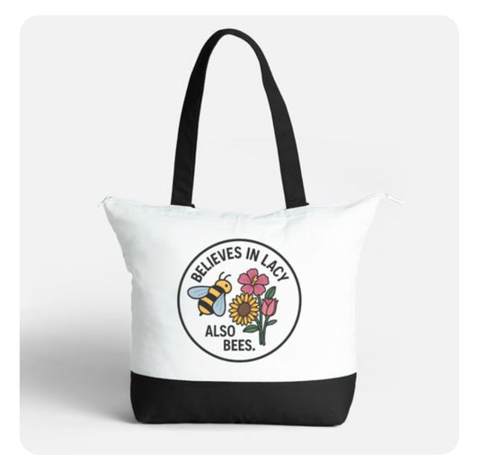 👜 “Believes in Lacy (Also Bees)” Zip Tote
